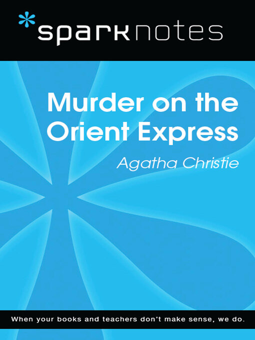 Title details for Murder on the Orient Express by SparkNotes - Wait list